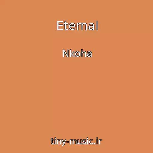 کاور آهنگ Eternal از Nkoha