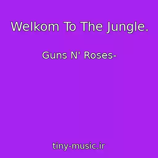 کاور آهنگ Welkom To The Jungle. از Guns N' Roses-