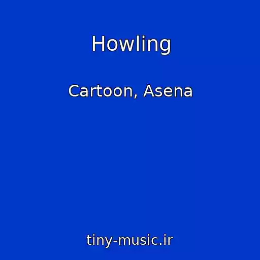 کاور آهنگ Howling از Cartoon, Asena