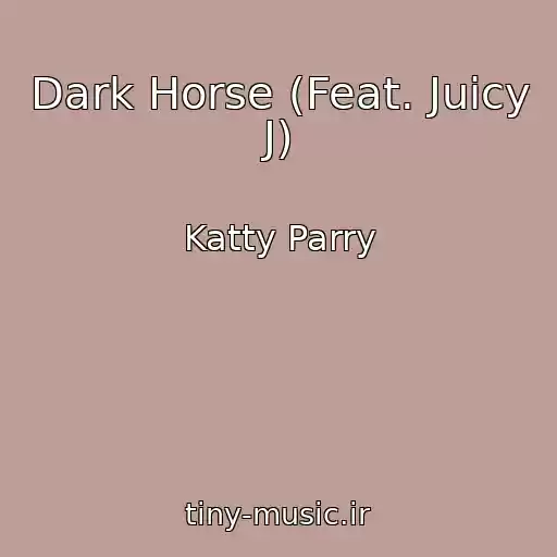 کاور آهنگ Dark Horse (Feat. Juicy J) از Katty Parry