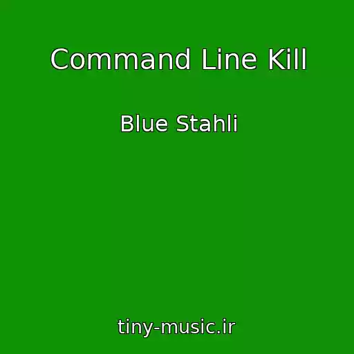 کاور آهنگ Command Line Kill از Blue Stahli