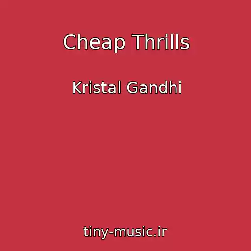 کاور آهنگ Cheap Thrills از Kristal Gandhi