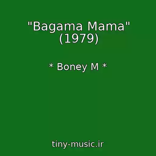 کاور آهنگ "Bagama Mama" (1979) از * Boney M *