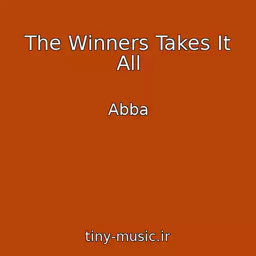 کاور آهنگ The Winners Takes It All از Abba