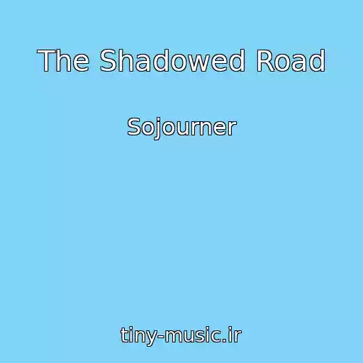 کاور آهنگ The Shadowed Road از Sojourner