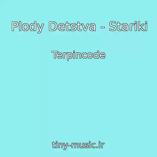 کاور آهنگ Plody Detstva - Stariki از Terpincode