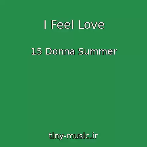 کاور آهنگ I Feel Love از 15 Donna Summer