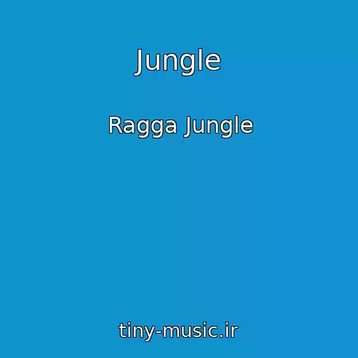 کاور آهنگ Jungle از Ragga Jungle