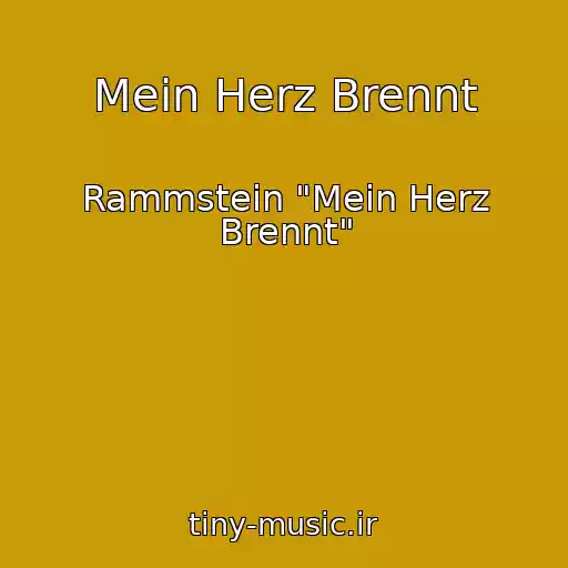 کاور آهنگ Mein Herz Brennt از Rammstein "Mein Herz Brennt"