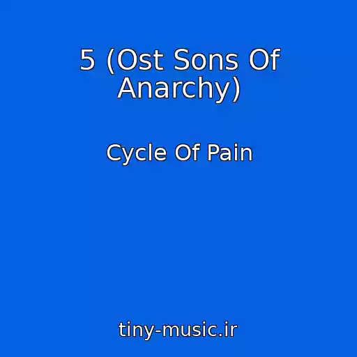 کاور آهنگ 5 (Ost Sons Of Anarchy) از Cycle Of Pain