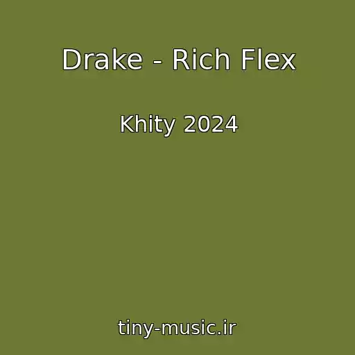 کاور آهنگ Drake - Rich Flex از Khity 2024