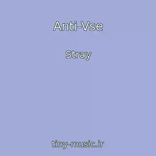 کاور آهنگ Anti-Vse از Stray