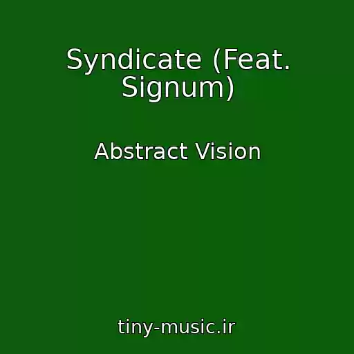 کاور آهنگ Syndicate (Feat. Signum) از Abstract Vision
