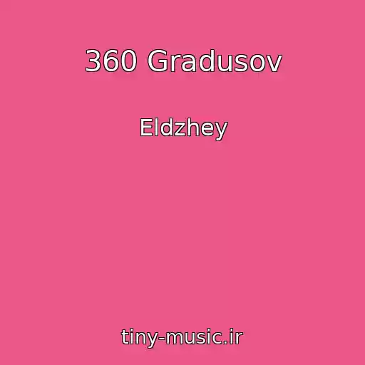 کاور آهنگ 360 Gradusov از Eldzhey