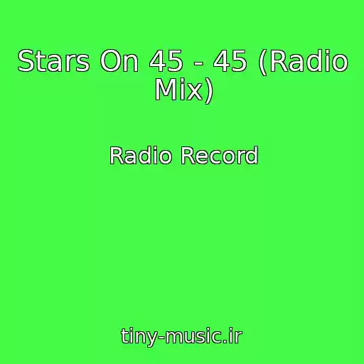 کاور آهنگ Stars On 45 - 45 (Radio Mix) از Radio Record