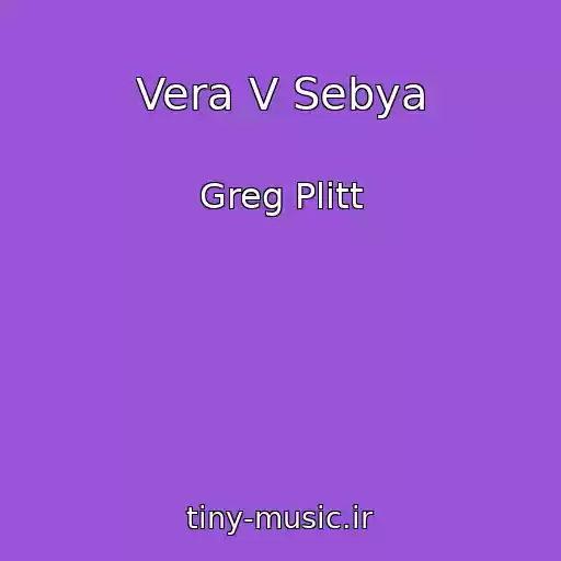 کاور آهنگ Vera V Sebya از Greg Plitt