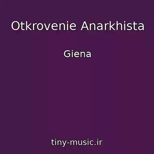 کاور آهنگ Otkrovenie Anarkhista از Giena