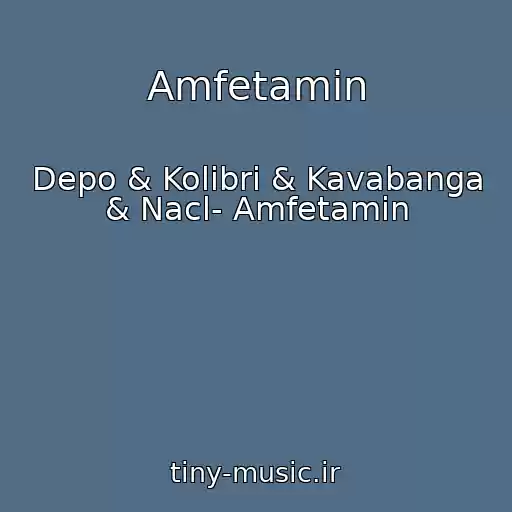 کاور آهنگ Amfetamin از Depo & Kolibri & Kavabanga & Nacl- Amfetamin