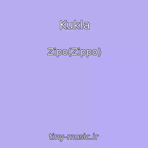 کاور آهنگ Kukla از Zipo(Zippo)