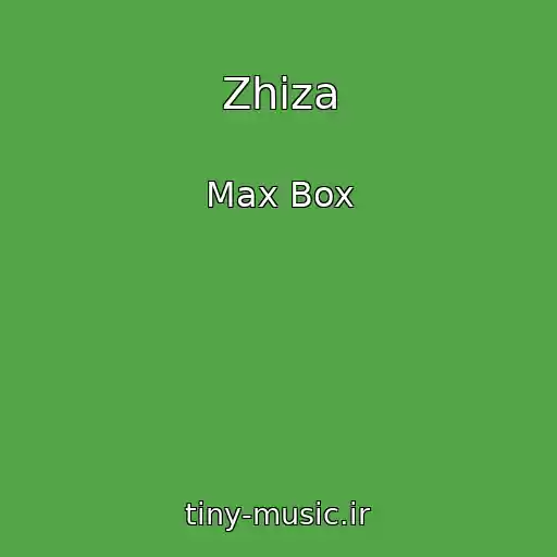 کاور آهنگ Zhiza از Max Box
