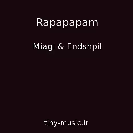 کاور آهنگ Rapapapam از Miagi & Endshpil