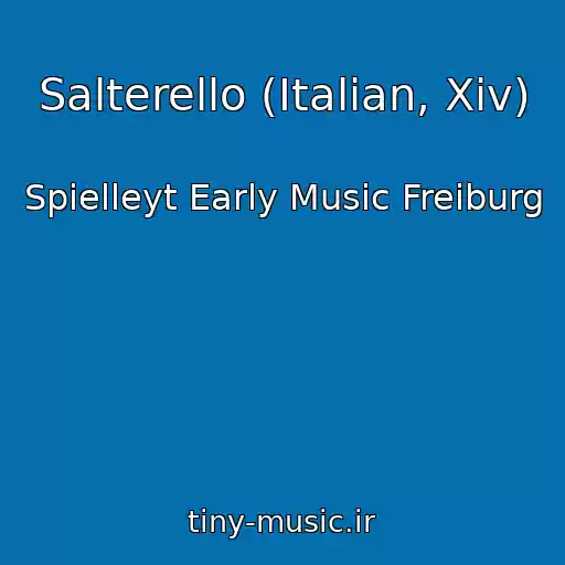 کاور آهنگ Salterello (Italian, Xiv) از Spielleyt Early Music Freiburg