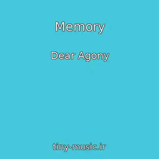 کاور آهنگ Memory از Dear Agony