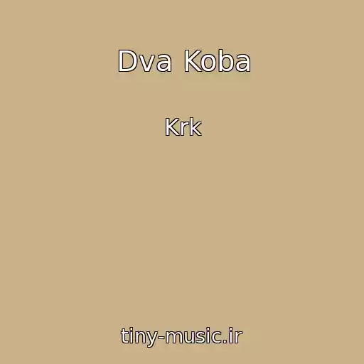 کاور آهنگ Dva Koba از Krk