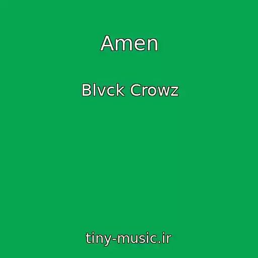 کاور آهنگ Amen از Blvck Crowz