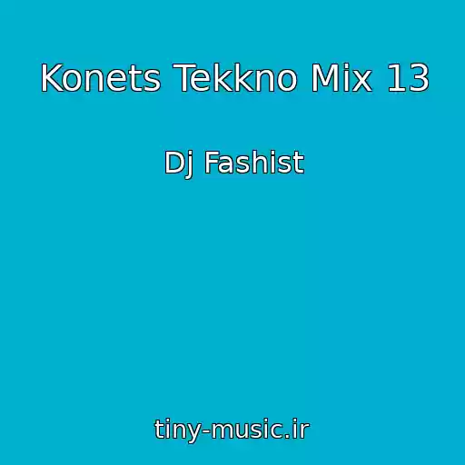 کاور آهنگ Konets Tekkno Mix 13 از Dj Fashist