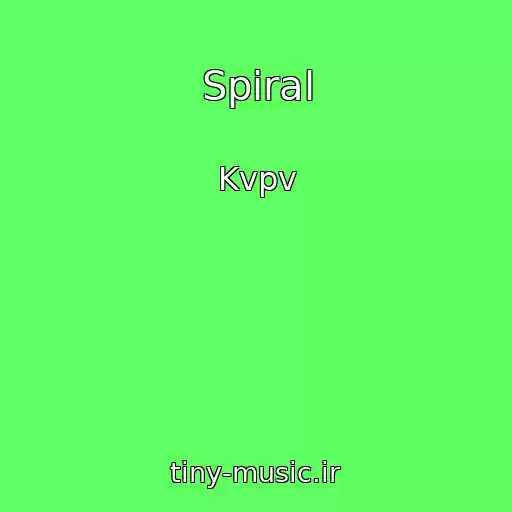 کاور آهنگ Spiral از Kvpv