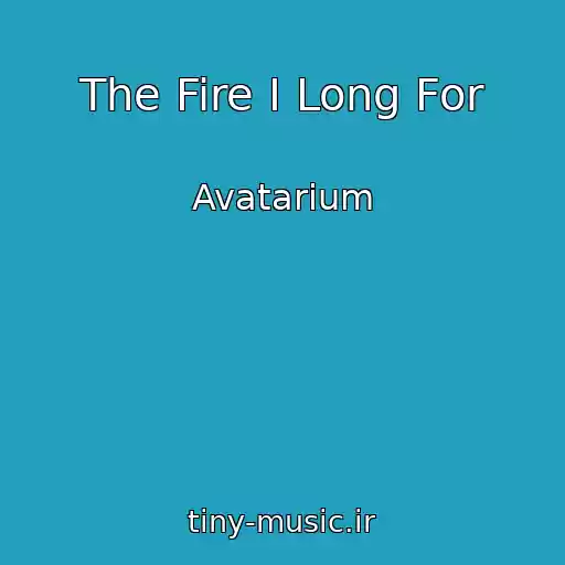 کاور آهنگ The Fire I Long For از Avatarium
