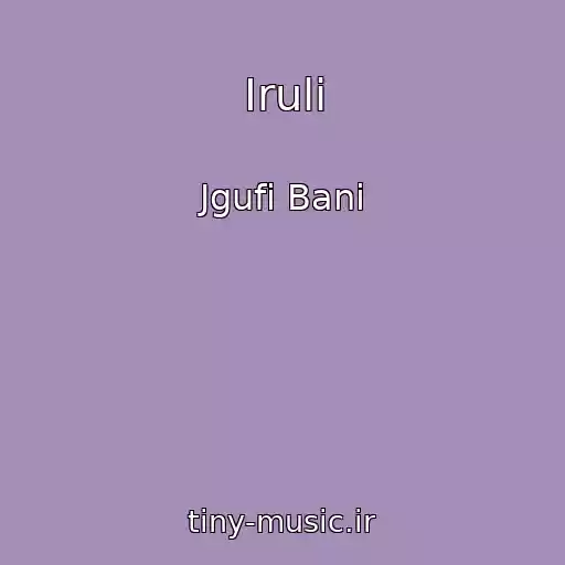 کاور آهنگ Iruli از Jgufi Bani