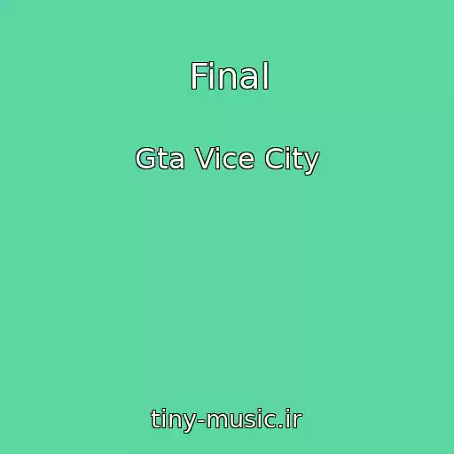 کاور آهنگ Final از Gta Vice City