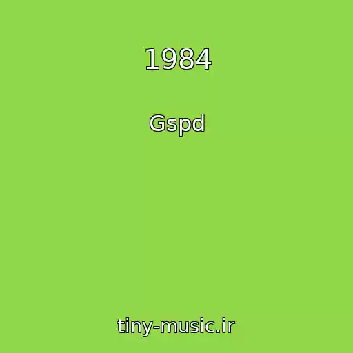 کاور آهنگ 1984 از Gspd