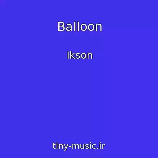 کاور آهنگ Balloon از Ikson