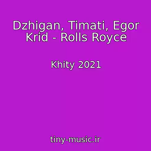 کاور آهنگ Dzhigan, Timati, Egor Krid - Rolls Royce از Khity 2021
