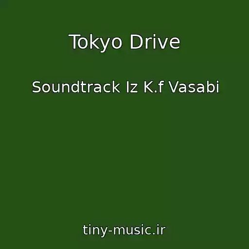 کاور آهنگ Tokyo Drive از Soundtrack Iz K.f Vasabi