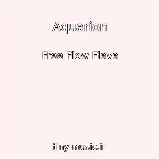 کاور آهنگ Aquarion از Free Flow Flava