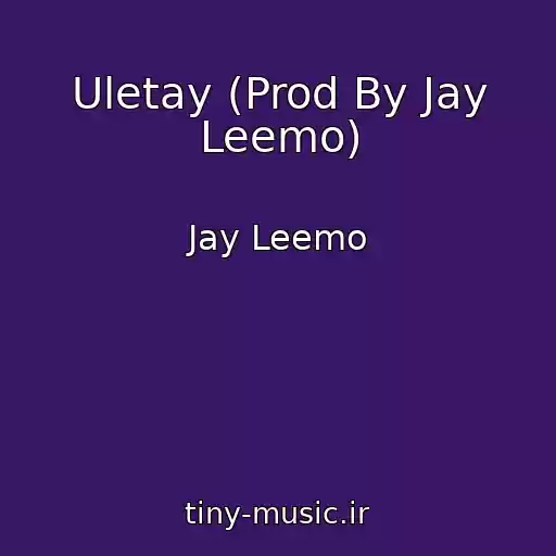 کاور آهنگ Uletay (Prod By Jay Leemo) از Jay Leemo