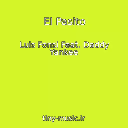 کاور آهنگ El Pasito از Luis Fonsi Feat. Daddy Yankee