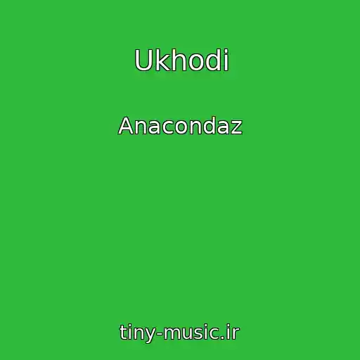 کاور آهنگ Ukhodi از Anacondaz