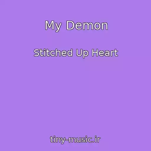 کاور آهنگ My Demon از Stitched Up Heart