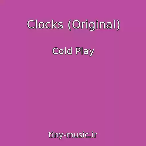 کاور آهنگ Clocks (Original) از Cold Play