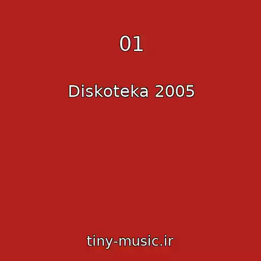 کاور آهنگ 01 از Diskoteka 2005