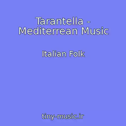 کاور آهنگ Tarantella - Mediterrean Music از Italian Folk