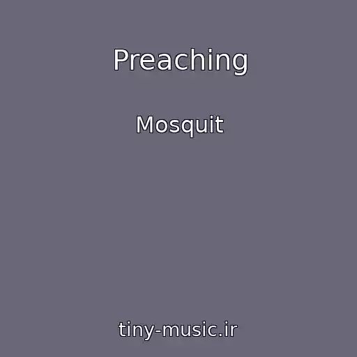 کاور آهنگ Preaching از Mosquit