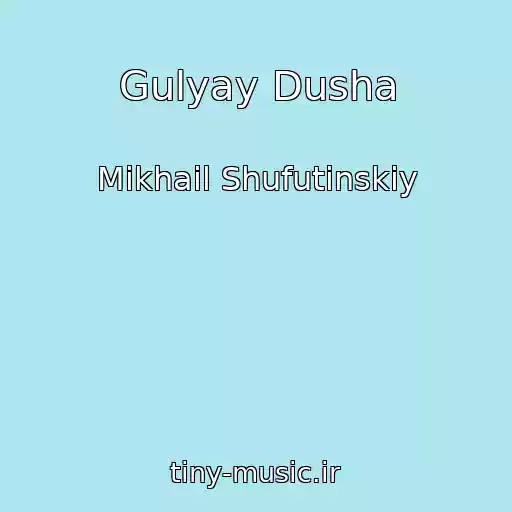کاور آهنگ Gulyay Dusha از Mikhail Shufutinskiy
