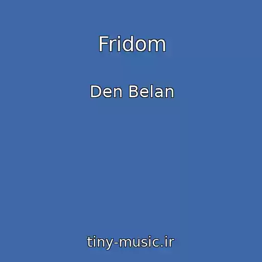 کاور آهنگ Fridom از Den Belan