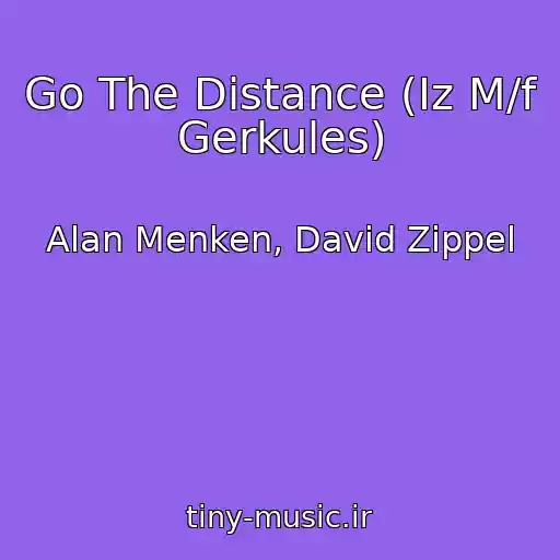 کاور آهنگ Go The Distance (Iz M/f Gerkules) از Alan Menken, David Zippel